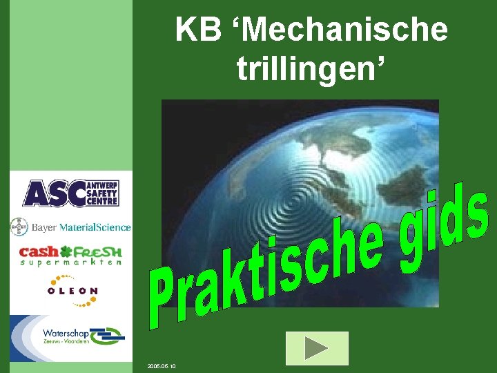 KB ‘Mechanische trillingen’ 2005 -05 -10 