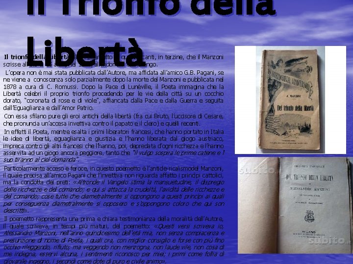 Il Trionfo della Libertà Il trionfo della Libertà” è un poemetto in quattro canti,