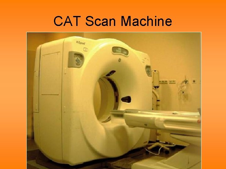 CAT Scan Machine 
