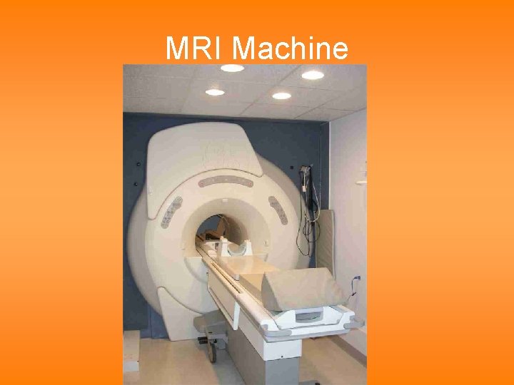 MRI Machine 