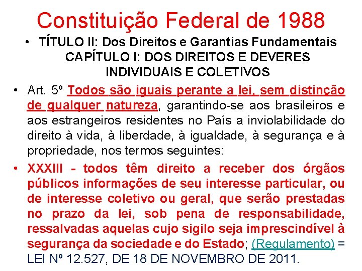 Constituição Federal de 1988 • TÍTULO II: Dos Direitos e Garantias Fundamentais CAPÍTULO I: Constituição Federal de 1988 • TÍTULO II: Dos Direitos e Garantias Fundamentais CAPÍTULO I: