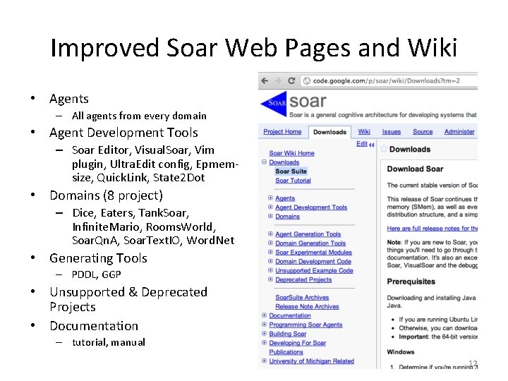 Improved Soar Web Pages and Wiki • Agents – All agents from every domain