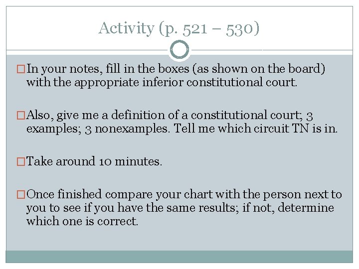 Activity (p. 521 – 530) �In your notes, fill in the boxes (as shown Activity (p. 521 – 530) �In your notes, fill in the boxes (as shown
