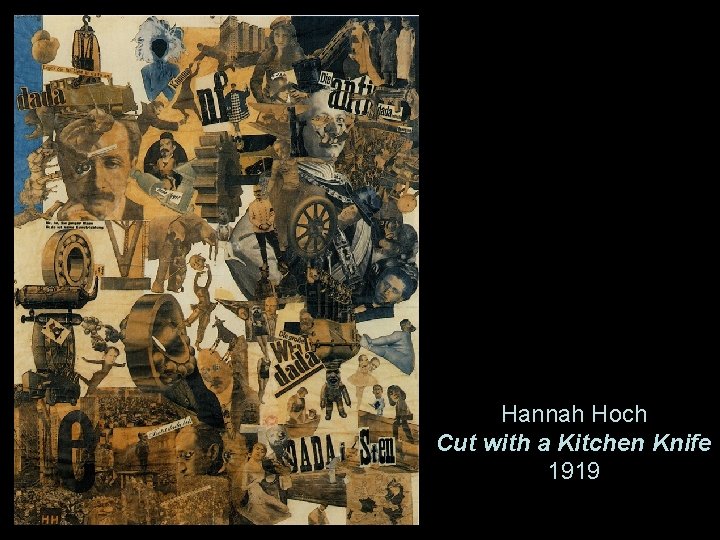 Hannah Hoch Cut with a Kitchen Knife 1919 