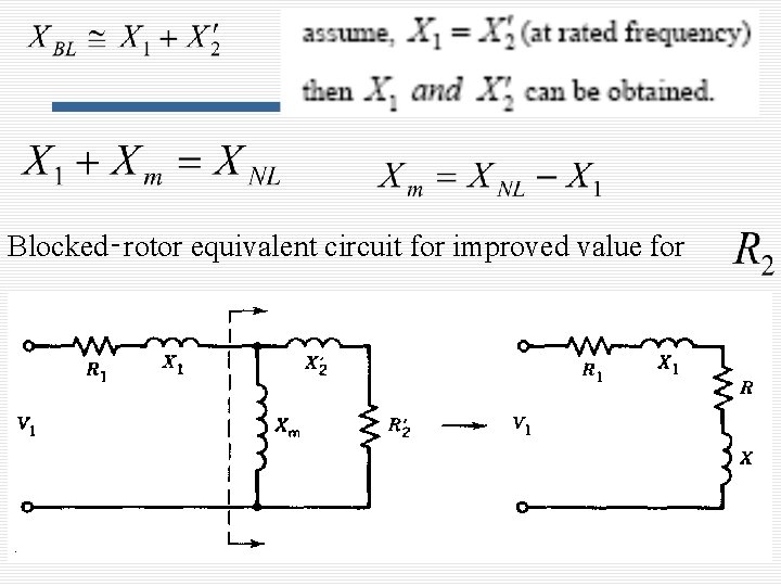 Blocked‑rotor equivalent circuit for improved value for 