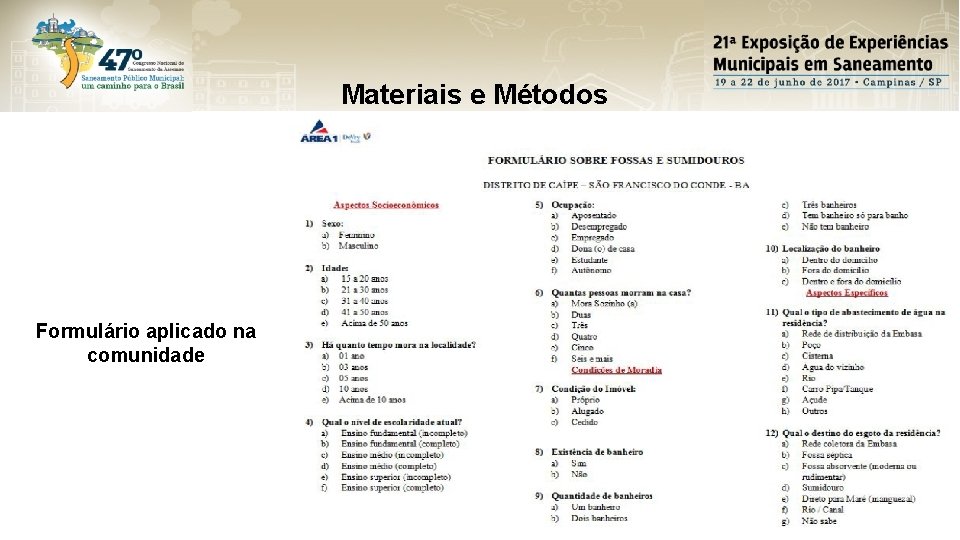 Materiais e Métodos Formulário aplicado na comunidade 