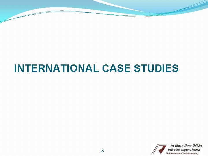 INTERNATIONAL CASE STUDIES 25 
