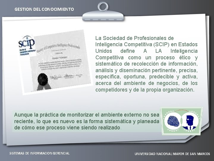 GESTION DEL CONOCIMIENTO La Sociedad de Profesionales de Inteligencia Competitiva (SCIP) en Estados Unidos