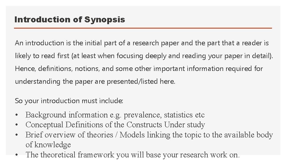 Introduction of Synopsis An introduction is the initial part of a research paper and