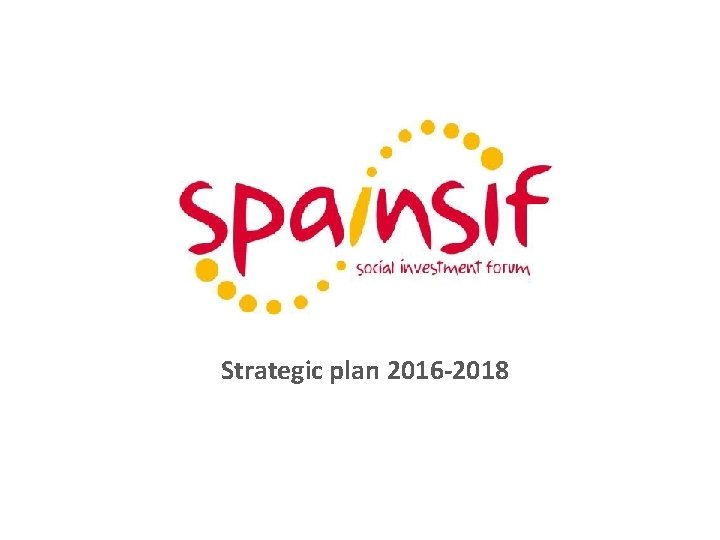 Strategic plan 2016 -2018 