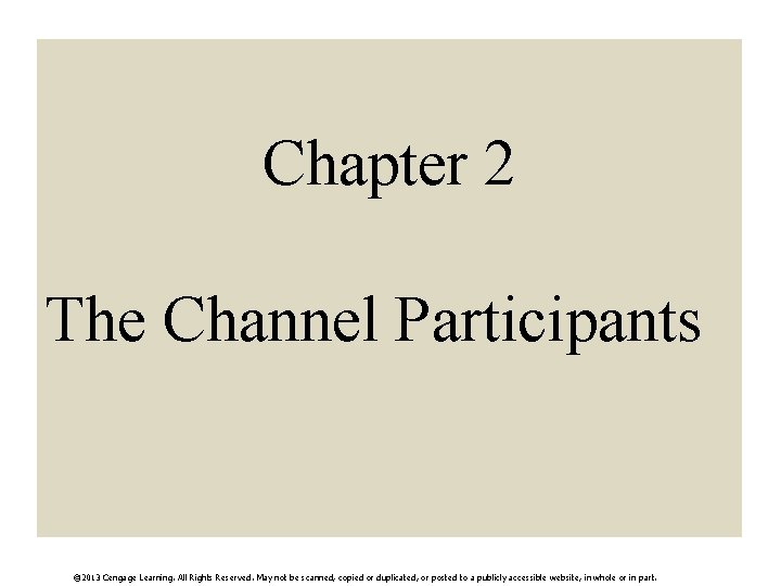 Part 1 Marketing Channel Systems Chapter 2 The