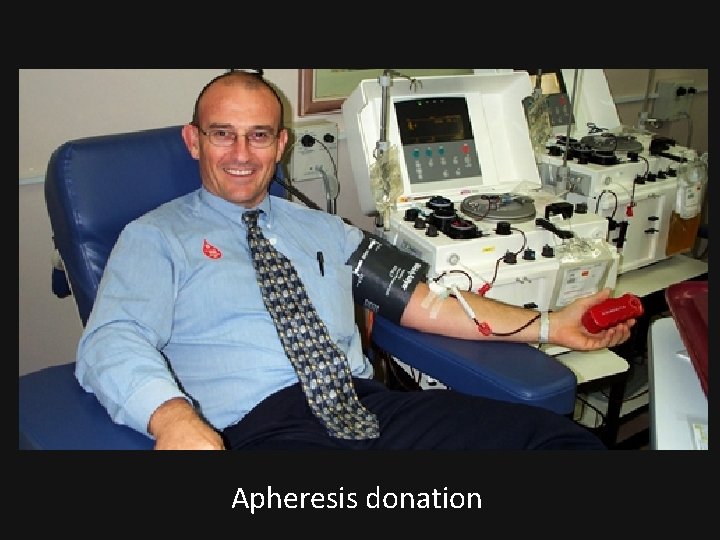 Apheresis donation 