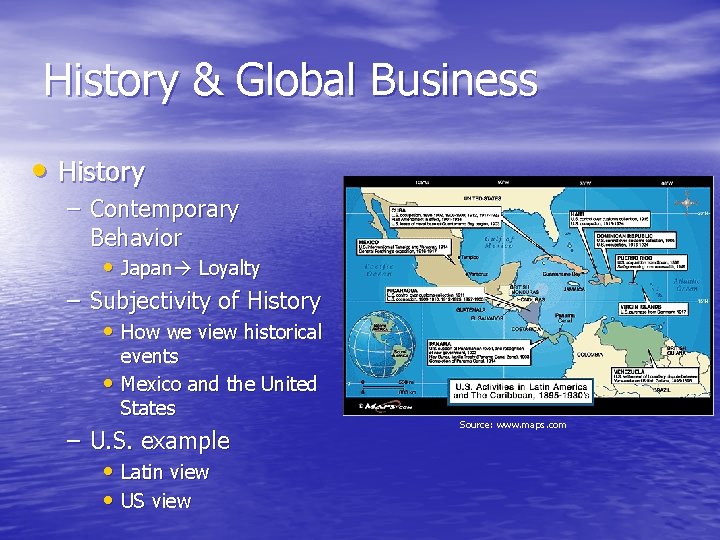 History & Global Business • History – Contemporary Behavior • Japan Loyalty – Subjectivity