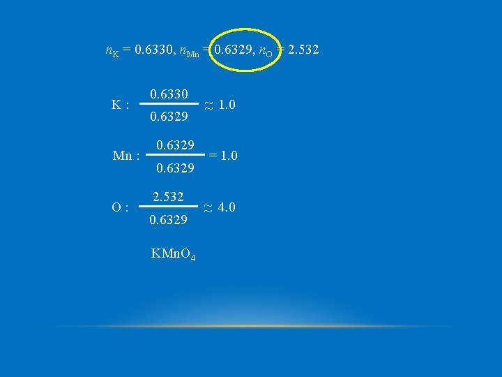 n. K = 0. 6330, n. Mn = 0. 6329, n. O = 2.