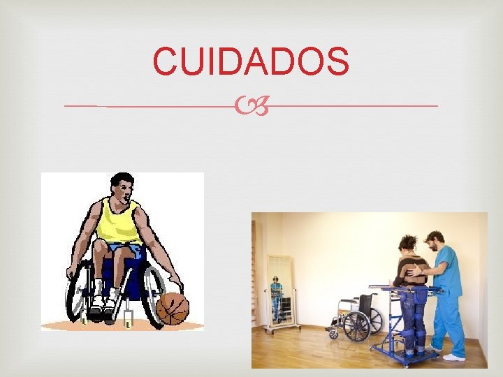 CUIDADOS 