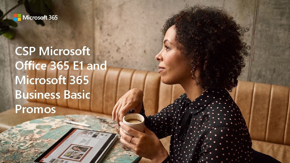 CSP Microsoft Office 365 E 1 and Microsoft 365 Business Basic Promos 
