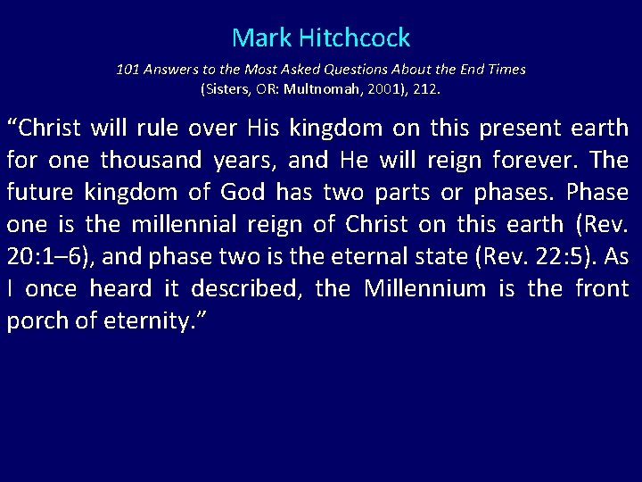 Mark Hitchcock 101 Answers to the Most Asked Questions About the End Times (Sisters,