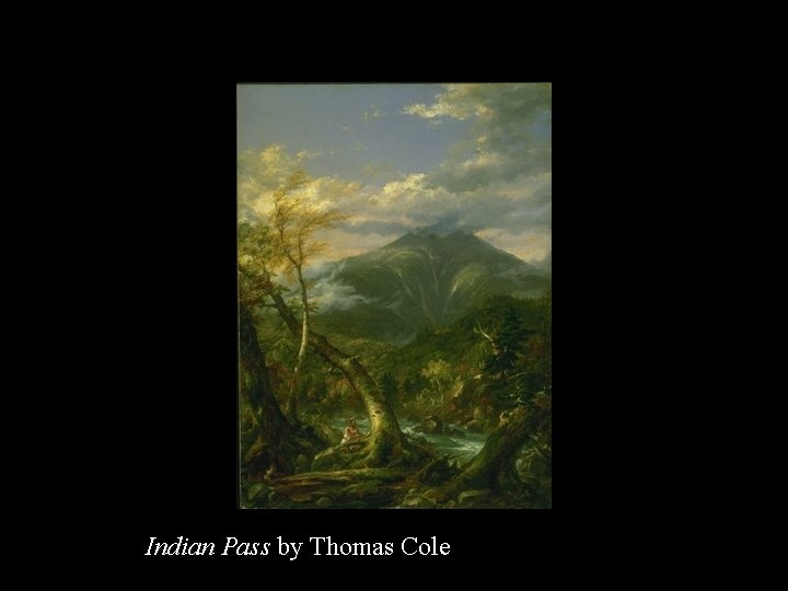 Indian Pass by Thomas Cole 