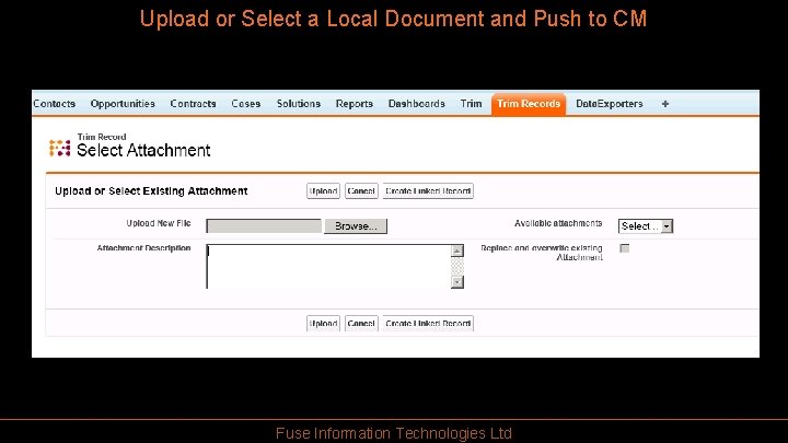 Upload or Select a Local Document and Push to CM Fuse Information Technologies Ltd