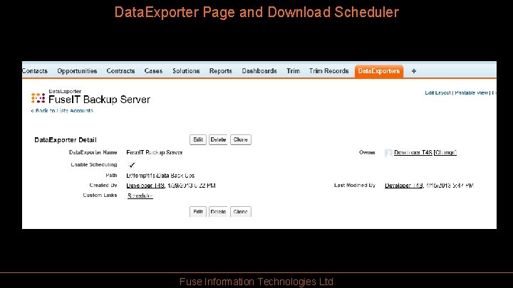 Data. Exporter Page and Download Scheduler Fuse Information Technologies Ltd 