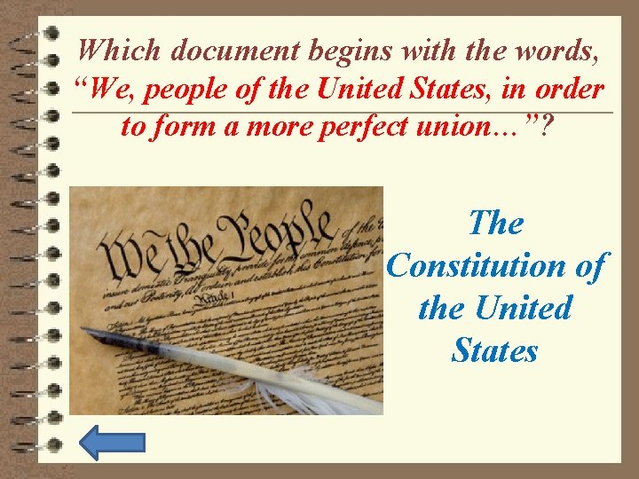Which document begins with the words, “We, people of the United States, in order