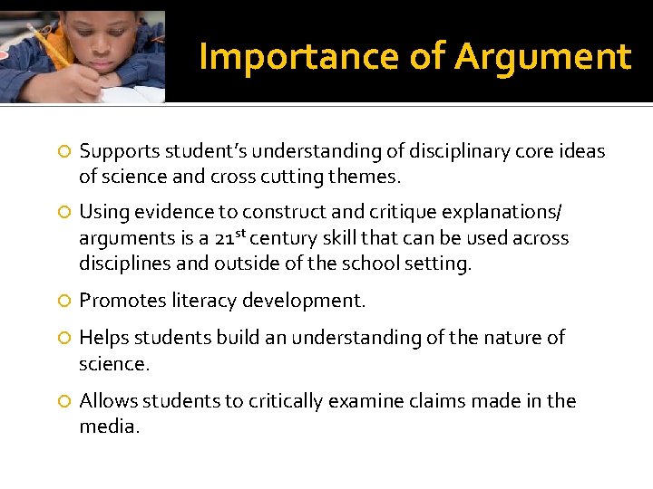 Importance of Argument Supports student’s understanding of disciplinary core ideas of science and cross