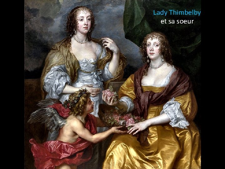 Lady Thimbelby et sa soeur 