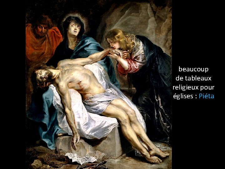 beaucoup de tableaux religieux pour églises : Piéta 