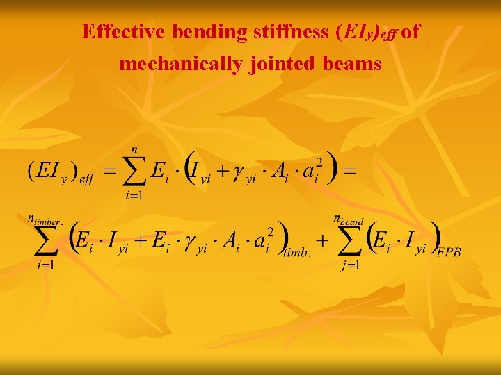 Effective bending stiffness (EIy)eff of mechanically jointed beams 