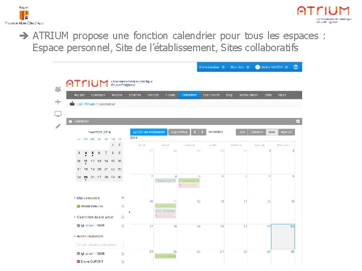  ATRIUM propose une fonction calendrier pour tous les espaces : Espace personnel, Site