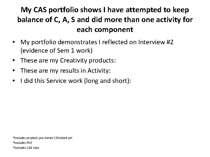 My CAS portfolio shows I have attempted to keep balance of C, A, S My CAS portfolio shows I have attempted to keep balance of C, A, S