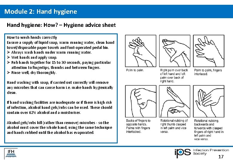 Module 2: Hand hygiene: How? – Hygiene advice sheet How to wash hands correctly Module 2: Hand hygiene: How? – Hygiene advice sheet How to wash hands correctly