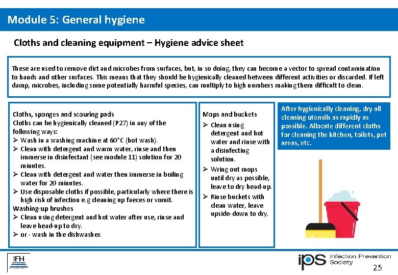 Module 5: General hygiene Cloths and cleaning equipment – Hygiene advice sheet These are Module 5: General hygiene Cloths and cleaning equipment – Hygiene advice sheet These are