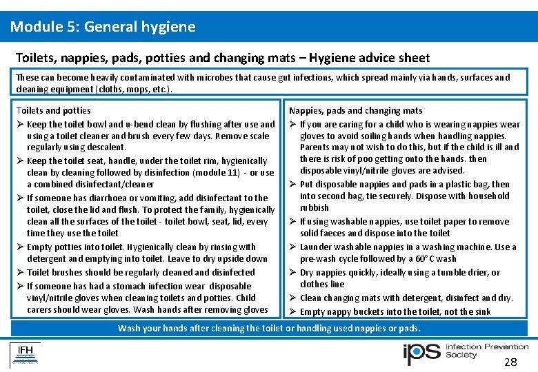 Module 5: General hygiene Toilets, nappies, pads, potties and changing mats – Hygiene advice Module 5: General hygiene Toilets, nappies, pads, potties and changing mats – Hygiene advice