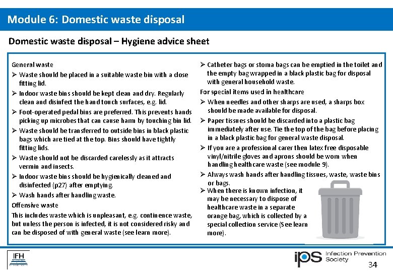 Module 6: Domestic waste disposal – Hygiene advice sheet General waste Waste should be Module 6: Domestic waste disposal – Hygiene advice sheet General waste Waste should be
