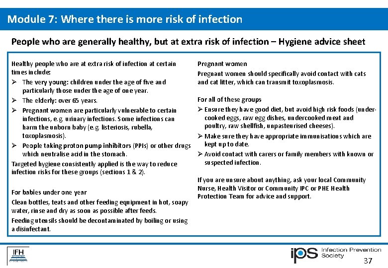 Module 7: Where there is more risk of infection People who are generally healthy, Module 7: Where there is more risk of infection People who are generally healthy,