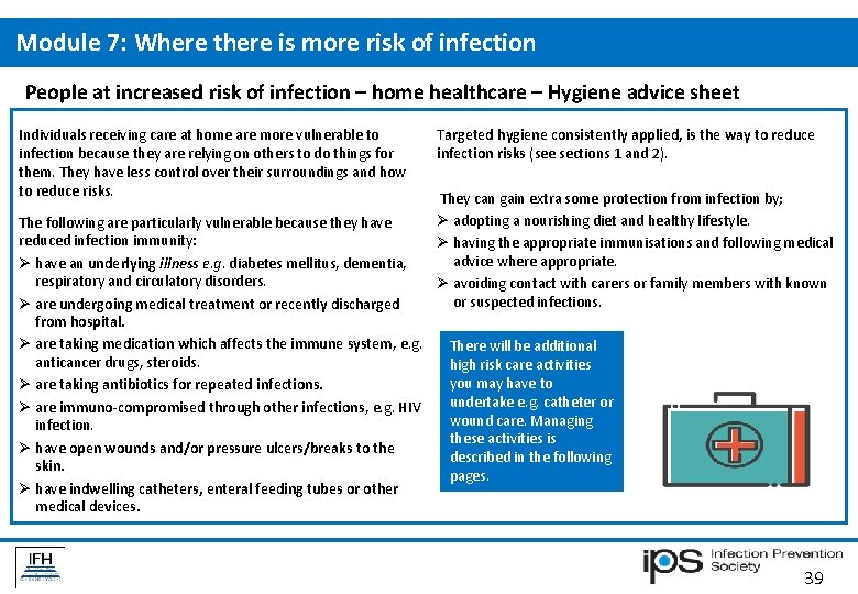 Module 7: Where there is more risk of infection People at increased risk of Module 7: Where there is more risk of infection People at increased risk of