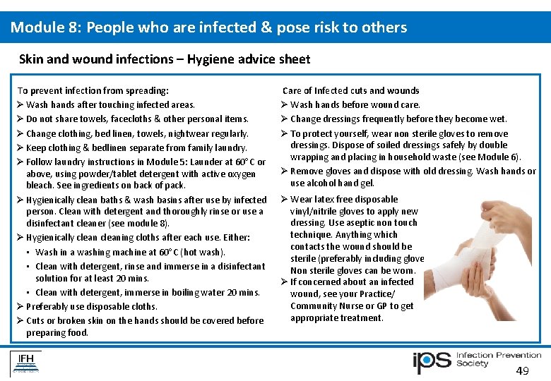 Module 8: People who are infected & pose risk to others Skin and wound Module 8: People who are infected & pose risk to others Skin and wound