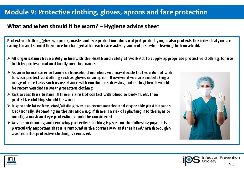 Module 9: Protective clothing, gloves, aprons and face protection What and when should it Module 9: Protective clothing, gloves, aprons and face protection What and when should it