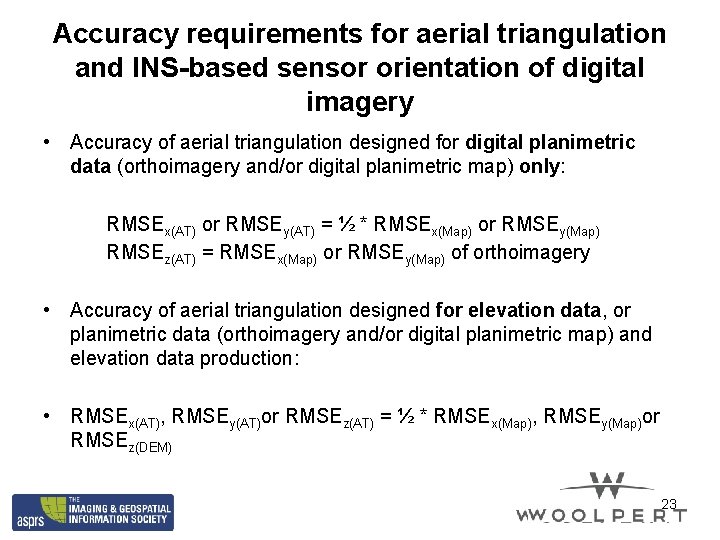 Accuracy requirements for aerial triangulation and INS-based sensor orientation of digital imagery • Accuracy