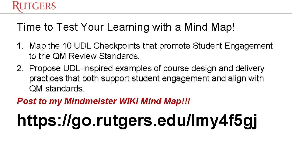 Time to Test Your Learning with a Mind Map! 1. Map the 10 UDL