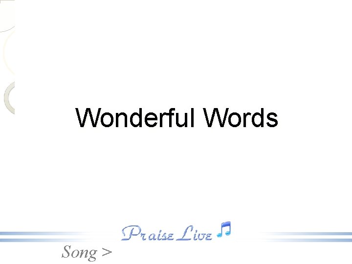 Wonderful Words Song > 