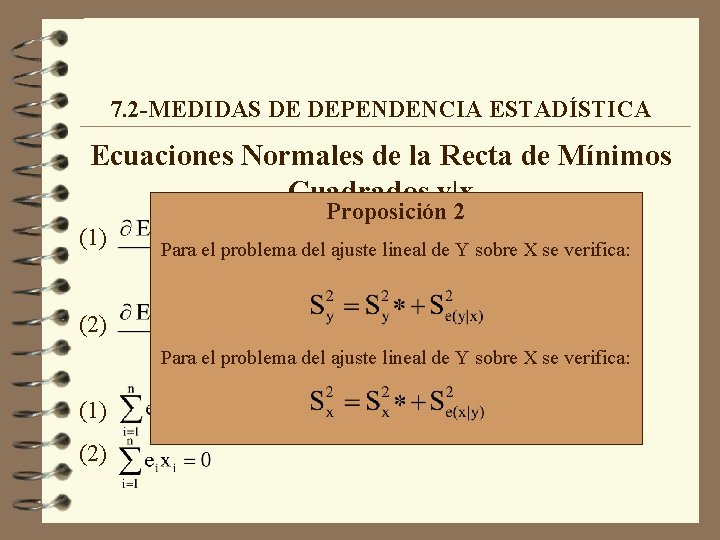 7. 2 -MEDIDAS DE DEPENDENCIA ESTADÍSTICA Ecuaciones Normales de la Recta de Mínimos Cuadrados