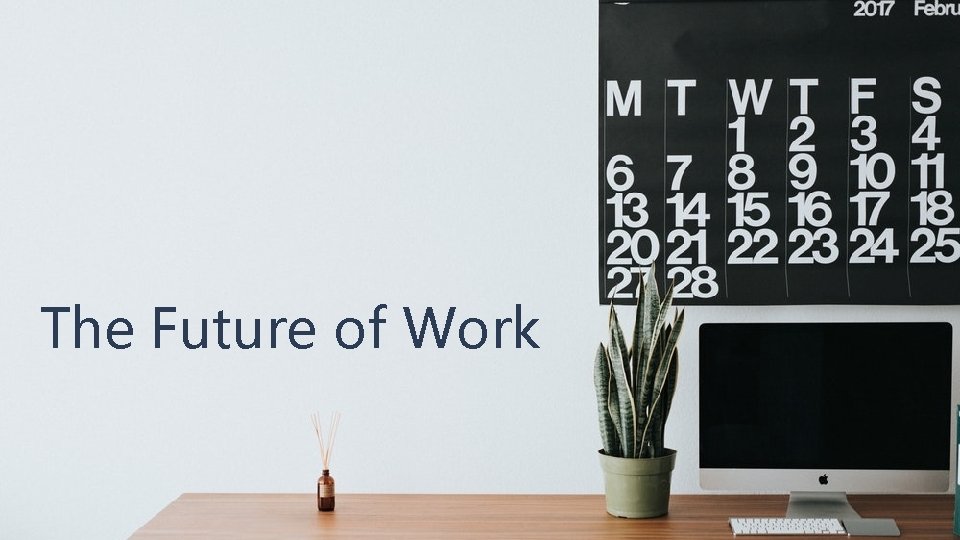 The Future of Work 