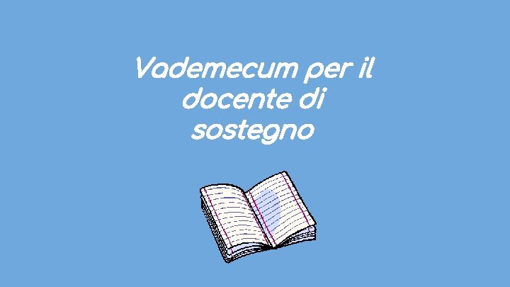 Vademecum per il docente di sostegno 