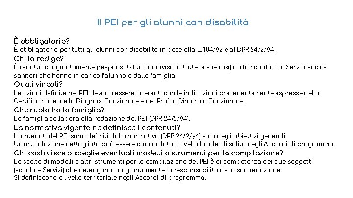 Il PEI per gli alunni con disabilità È obbligatorio? È obbligatorio per tutti gli