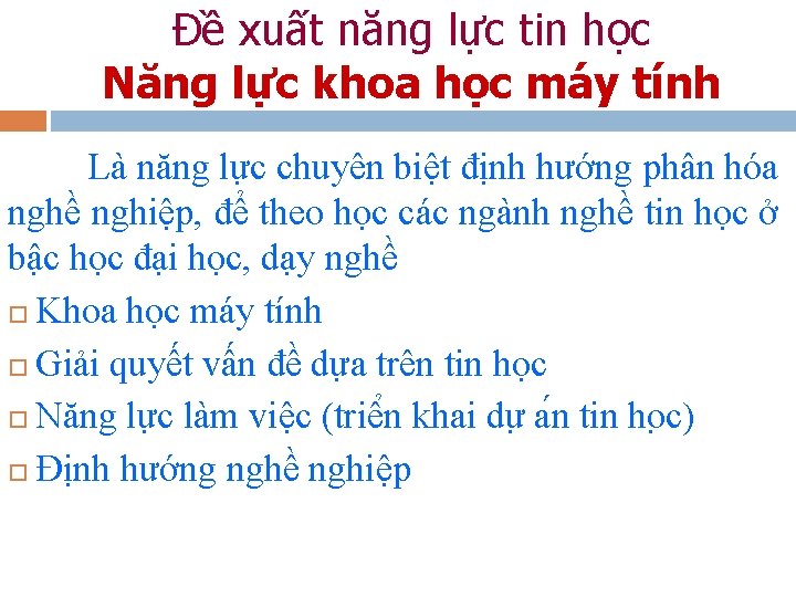 Đề xuất năng lực tin học Năng lực khoa học máy tính Là năng