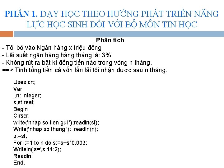 PHẦN 1. DẠY HỌC THEO HƯỚNG PHÁT TRIỂN NĂNG LỰC HỌC SINH ĐỐI VỚI