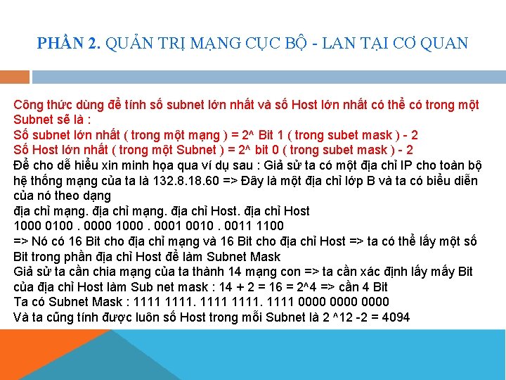 PHẦN 2. QUẢN TRỊ MẠNG CỤC BỘ - LAN TẠI CƠ QUAN Công thức