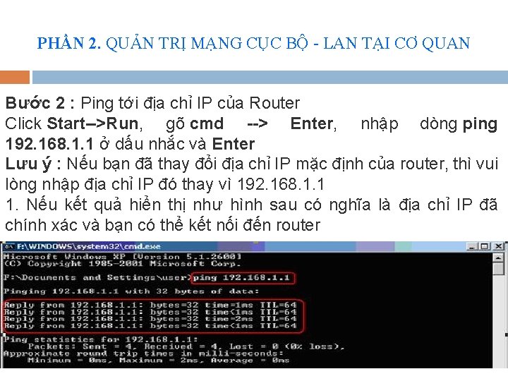 PHẦN 2. QUẢN TRỊ MẠNG CỤC BỘ - LAN TẠI CƠ QUAN Bước 2